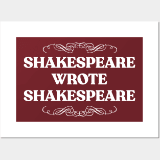 Shakespeare Wrote Shakespeare - Typographic Literature Lover Design Posters and Art